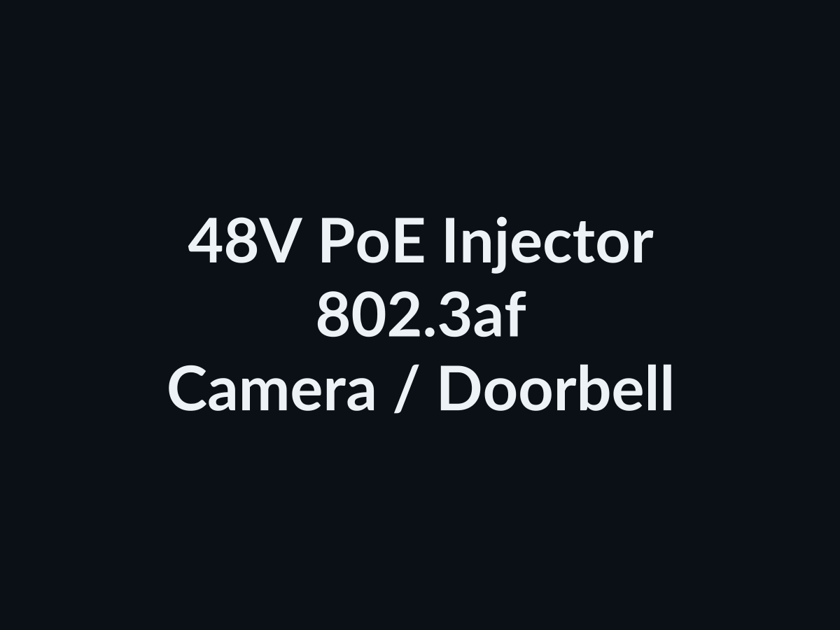 48V 802.3af PoE Injector for Cameras and Doorbells